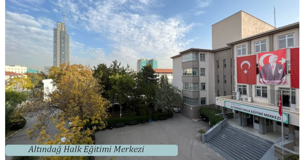 altindag halk egitimi merkezi